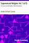 [Gutenberg 37231] • Supernatural Religion, Vol. 1 (of 3) / An Inquiry into the Reality of Divine Revelation